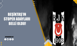 Beşiktaş'ın stoper adayları belli oldu! İşte o isimler...