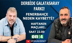 Derbide Galatasaray farkı! Fenerbahçe neden kaybetti? Haftanın maçları...