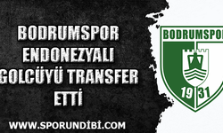Bodrumspor Endonezyalı golcüyü transfer etti!