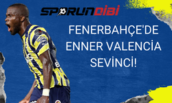 Fenerbahçe'de Enner Valencia sevinci!
