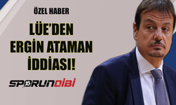 Lüe'den Ergin Ataman iddiası!