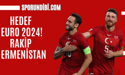 Hedef Euro 2024! Rakip Ermenistan