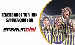 Fenerbahçe tur için sahaya çıkıyor! Muhtemel 11'ler