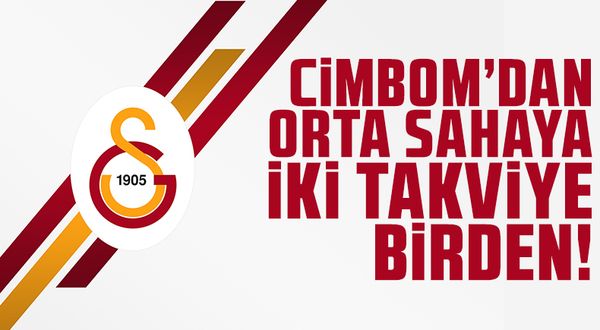 Galatasaray'dan orta sahaya iki takviye daha!