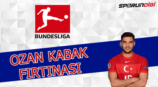 Bundesliga'da Ozan Kabak fırtınası devam ediyor