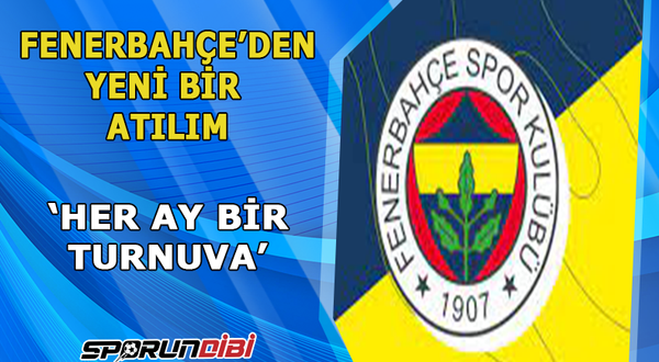Fenerbahçe'den yeni bir atılım!