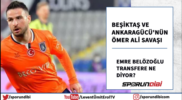 Beşiktaş ve Ankaragücü'nün Ömer Ali Savaşı!