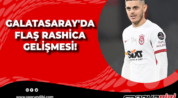 Galatasaray'da flaş Rashica gelişmesi!