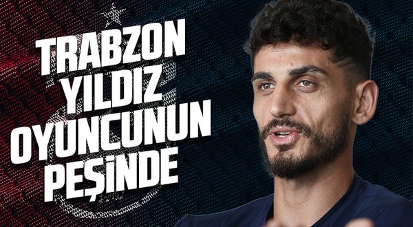 Trabzonspor Süper Lig'in yıldızının peşinde! Yuvaya geri dönecek mi?