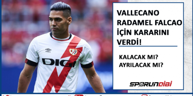 Vallecano Radamel Falcao için kararını verdi!