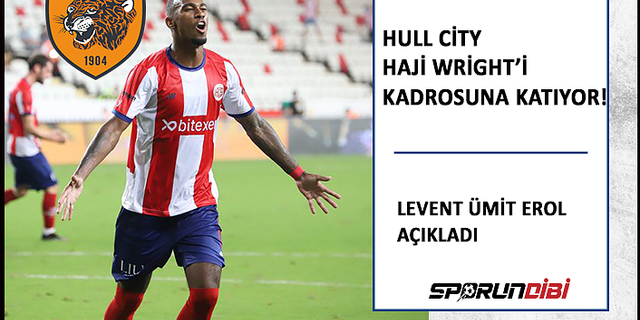 Hull City, Haji Wright'i kadrosuna katıyor!