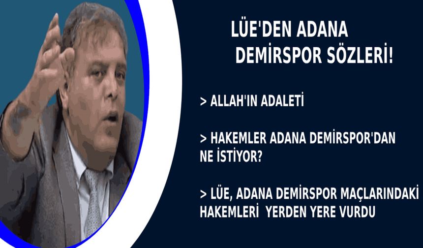 Hakemler Adana Demirspor'dan ne istiyor?