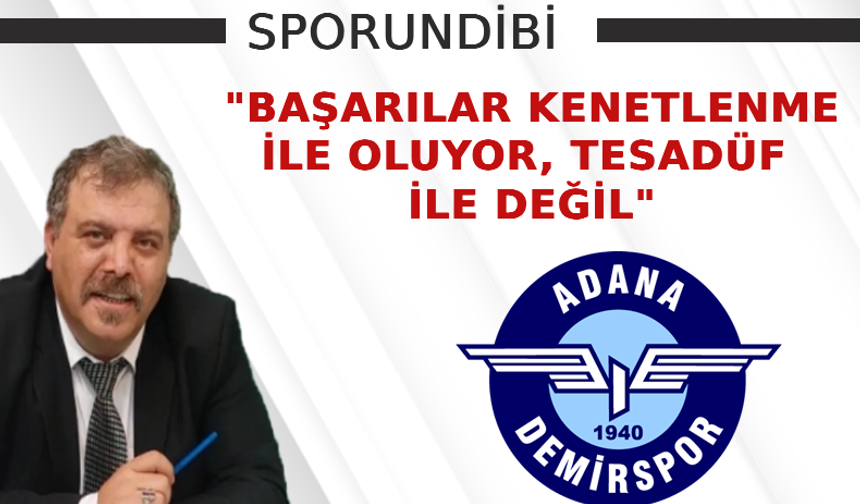 Lüe'den Adana Demirspor sözleri!
