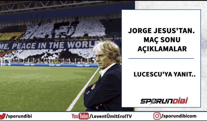 Jorge Jesus'tan Lucescu'ya yanıt!