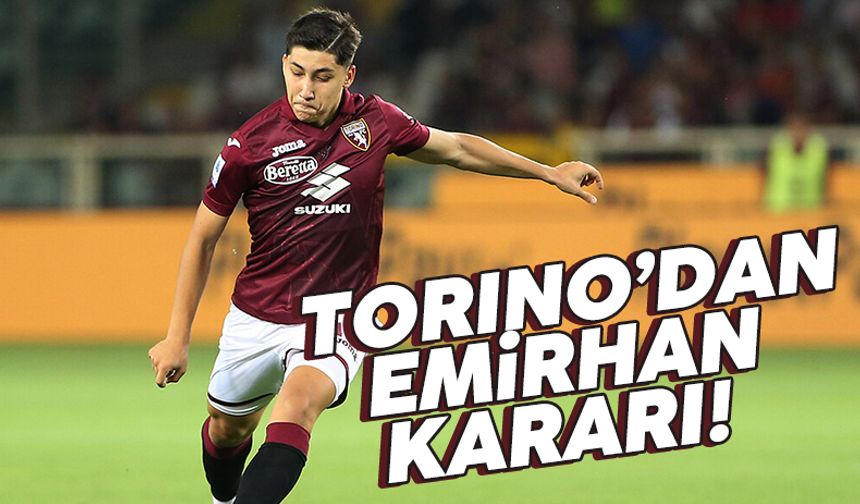Torino'dan Emirhan İlkhan kararı! Süper Lig'e dönecek mi?
