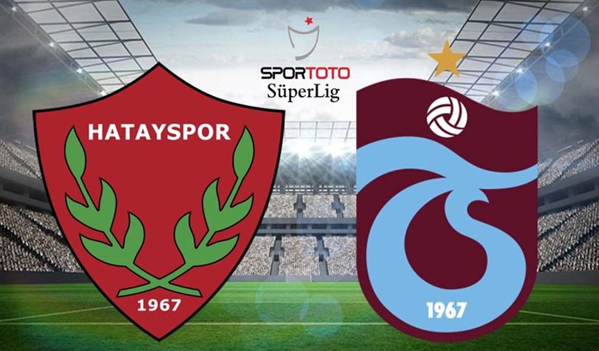 Hatayspor Trabzonspor canlı izle bedava kesintisiz kralbozguncu trgoals twitter maç izle