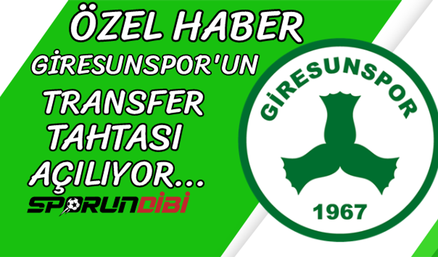 Giresunspor'un transfer tahtası açılıyor!