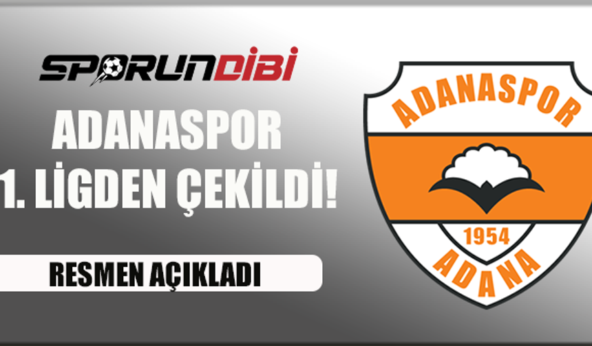 Adanaspor 1. ligden çekildi!
