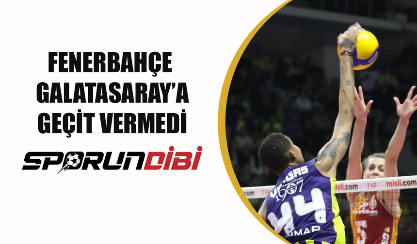 Fenerbahçe Galatasaray'a geçit vermedi!