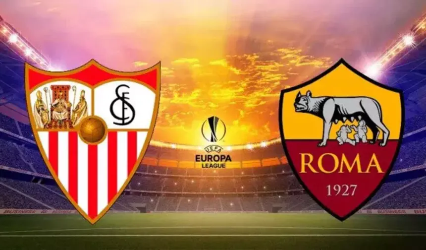Sevilla Roma UEFA Avrupa Ligi final maçı canlı izle