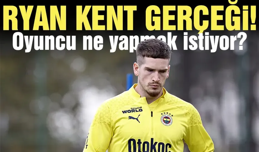 Fenerbahçe'de Ryan Kent gerçekleri! Oyuncu ne yapmak istiyor?