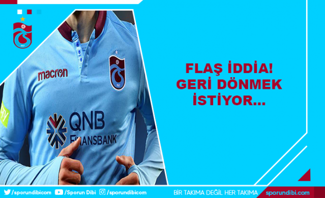 Trabzonspor&#039;un eski oyuncusu için Karadeniz ekibine geri dönmek istediği iddia edildi.