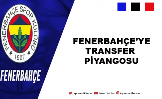 Fenerbahçe&#039;ye transfer piyangosu!